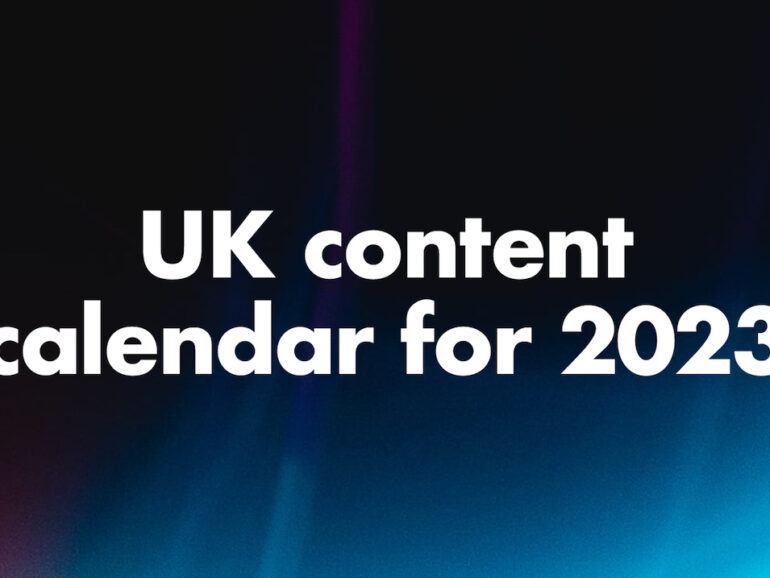 UK content calendar for 2023